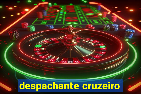 despachante cruzeiro